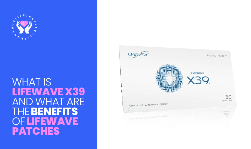 Discover LifeWave X39: Benefits of Patches